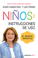 Niños: Instrucciones de uso: Manual definitivo / Children: Operating Manual 8466357084 Book Cover