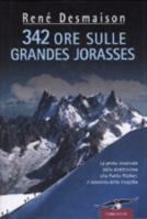 342 heures dans les Grandes Jorasses 2842301420 Book Cover