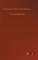 The Harlequinade 1532839820 Book Cover