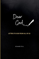 Dear God: Letters to God from All of Us B0FPMM7WMJ Book Cover