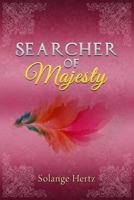 Searcher of Majesty B0007ECLEW Book Cover