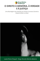 O Direito À Memória, À Verdade E À Justiça (Portuguese Edition) 6209460879 Book Cover