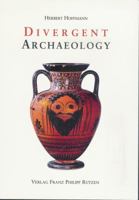 Divergent Archaeology 3447060328 Book Cover