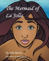 The Mermaid of LaJolla 1478738154 Book Cover
