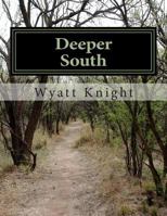 Deeper South 1499724063 Book Cover
