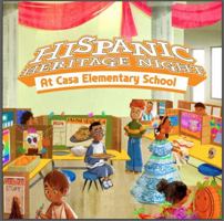Hispanic Heritage Night at Casa Elementary School B0FBKZTWDB Book Cover