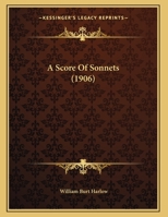 A Score Of Sonnets 1348112697 Book Cover