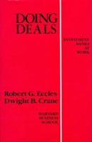Doing Deals: Investment Banks at Work 0875841996 Book Cover