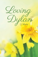 Loving Dylan 1645842169 Book Cover