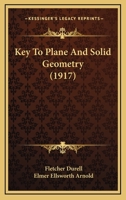 Key To Plane And Solid Geometry 114482916X Book Cover