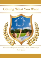 Getting What You Want 129143576X Book Cover