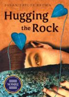 Hugging the Rock 1582462364 Book Cover