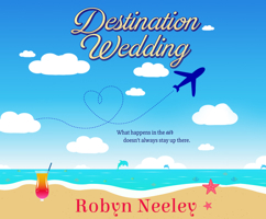 Destination Wedding 1974993019 Book Cover