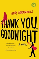 Thank you, goodnight; a novel. 1476791775 Book Cover
