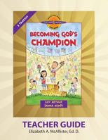 Discover 4 Yourself(r) Teacher Guide: Becoming God's Champion 1621190439 Book Cover