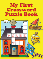 My First Crossword Puzzle Book 0486262995 Book Cover