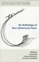 An Anthology of New (American) Poets 1883689619 Book Cover
