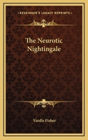 The Neurotic Nightingale 1163152137 Book Cover