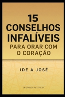 15 Conselhos Infalíveis para Orar com o Coração (Portuguese Edition) B0FK4172K8 Book Cover