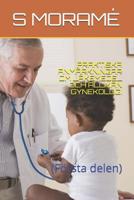 Praktische Hinweise der Medizin und der allgemeinen Gyn�kologie: Erster Teil 1087292689 Book Cover