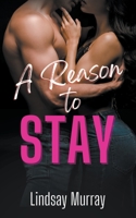 A Reason to Stay B0BTLM1BP3 Book Cover