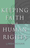 Keeping Faith with Human Rights (Moral Traditions) 1626162336 Book Cover