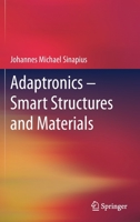 Adaptronics – Smart Structures and Materials 3662613980 Book Cover
