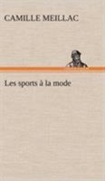 Les Sports a la Mode 201273779X Book Cover