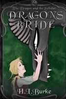Dragon's Bride 1500757985 Book Cover