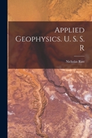 Applied Geophysics. U. S. S. R 1015013465 Book Cover