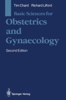Basic Sciences for Obstetrics and Gynaecology 3540162143 Book Cover
