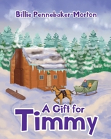 A Gift for Timmy 1098007883 Book Cover