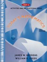 Today's Mathematics, Part 2, Activities and Instructional Ideas, 10th Edition 0471387932 Book Cover