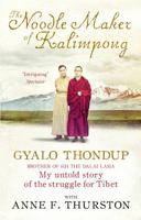 The Noodle Maker of Kalimpong: The Untold Story of My Struggle for Tibet 1610392892 Book Cover