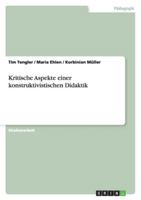 Kritische Aspekte einer konstruktivistischen Didaktik 3638776387 Book Cover