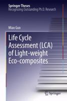 Life Cycle Assessment (Lca) of Light-Weight Eco-Composites 3642350364 Book Cover