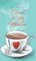 Owed to My Mother 164182686X Book Cover