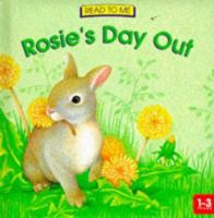 Rosie's Day Out (Read to Me) 1858541387 Book Cover