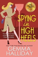 Spying in High Heels 1467978043 Book Cover