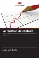 La fonction de contrôle: Projet à mettre en œuvre dans les entreprises de taille moyenne (French Edition) 6207579364 Book Cover