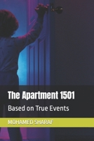 The Apartment 1501: Based on True Events B0BVDJ367J Book Cover