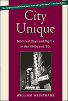 City Unique: Montreal Days And Nights In The 1940s And '50s 1771089911 Book Cover