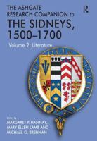 The Ashgate Research Companion to The Sidneys, 1500–1700: Volume 2: Literature 1409450406 Book Cover