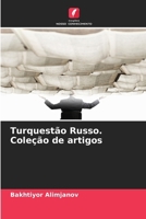 Turquestão Russo. Coleção de artigos 6206742377 Book Cover