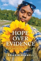 Hope Over Evidence: Book One Of The Hope Trilogy B0GDMJGYMB Book Cover