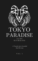 Tokyo Paradise: Vol. I B0BSXZ5MPH Book Cover