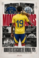 Momentos destacados del Mundial 2026: Cada Gol, Cada Sorpresa y Cada Momento Inolvidable del Torneo (Spanish Edition) B0HDHJ6X3W Book Cover