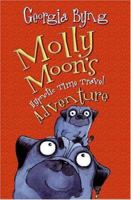 Molly Moon's Hypnotic Time Travel Adventure