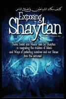 Exposing Shaytan 4493097558 Book Cover
