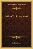 Letters To Strongheart 1684226856 Book Cover